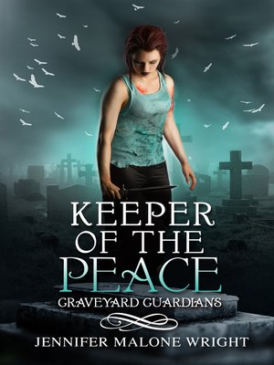 cover image of Keeper of the Peace (Graveyard Guardians #2)